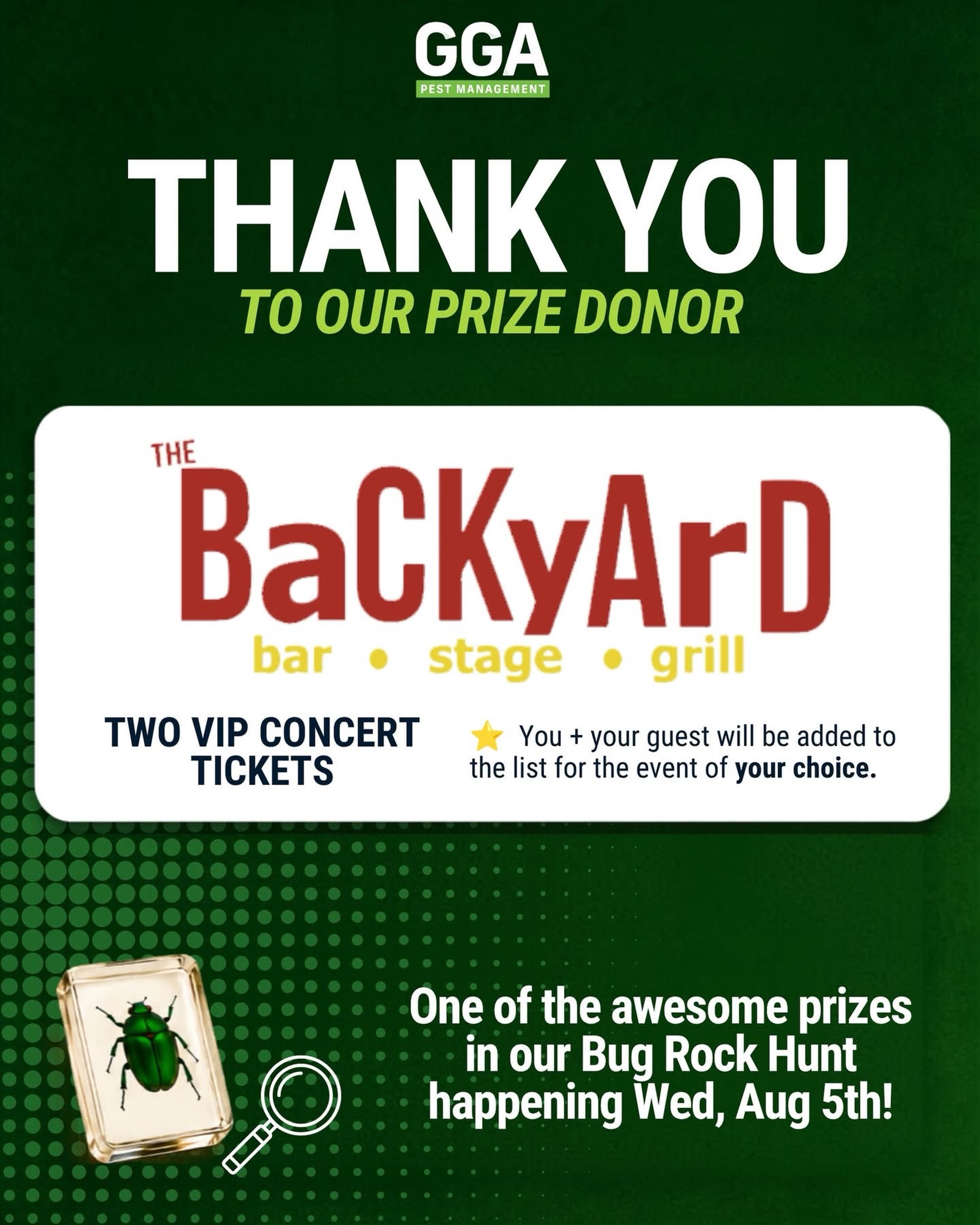 🎉 A special THANK YOU to The Backyard Bar Stage and Grill for donating an incredible prize to our upcoming Bug Rock Hunt! 🪲🔎

One lucky winner will receive:
⭐ 2 VIP concert tickets to the concert of your choice
⭐ Your name + one guest’s name added to the VIP guest list

Whether you’ve been wanting to see your favorite artist, discover someone new, or just enjoy a fun night of live music, this prize lets you choose the concert that fits YOUR schedule. With so many great artists performing at The Backyard throughout the year, you’ll have plenty of amazing shows to choose from! 🎶

We’re incredibly thankful for local businesses like The Backyard that help make events like this possible for our community. 💚

Be sure to follow our page for all the Scavenger Hunt details and find out how you could win this awesome prize (and more)!

